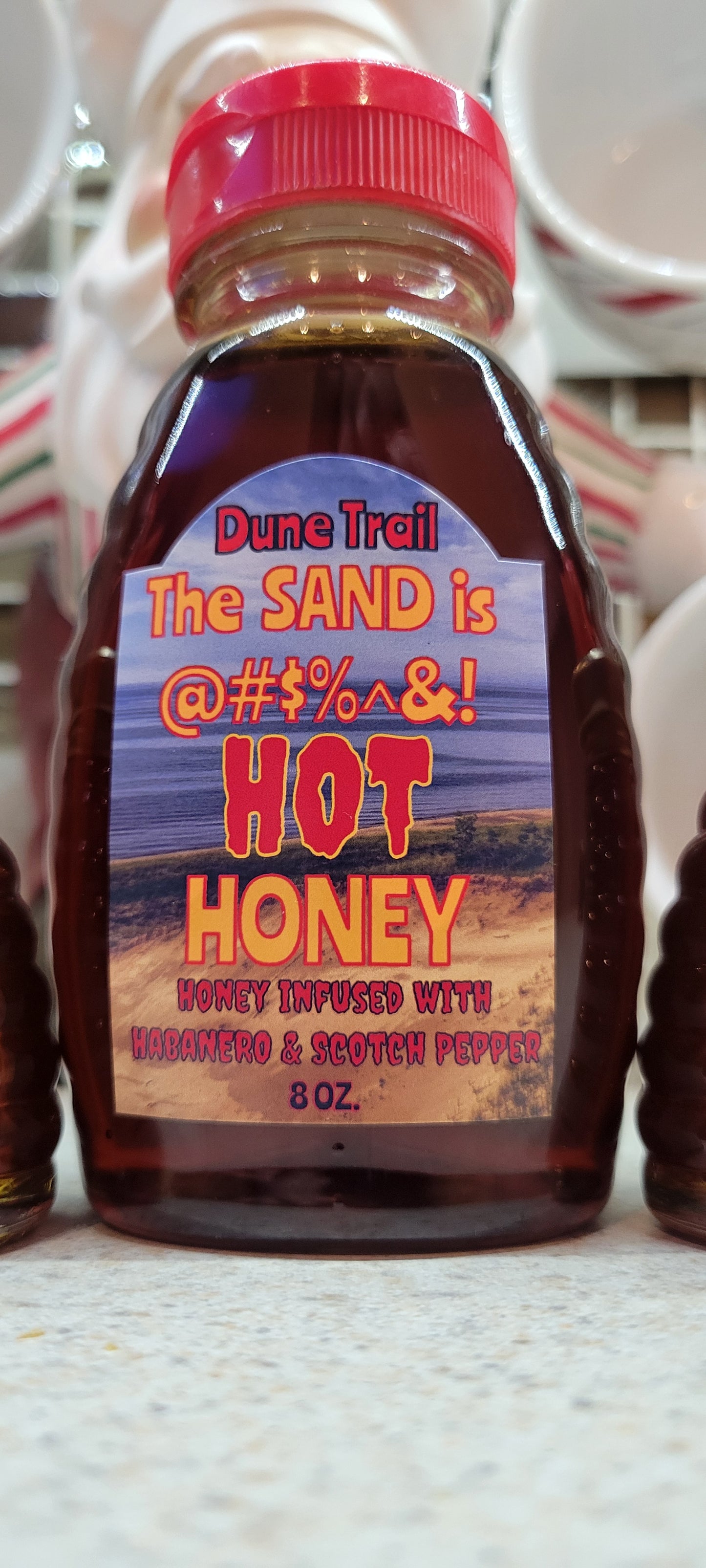 "The Sand is HOT" Honey! 8oz with easy pour lid